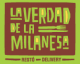 La verdad de la milanesa